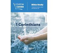 1 Corinthians: Growing a spirit-filled church (Cover to Cover Bible Study Guides)
