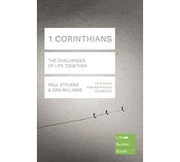1 Corinthians (Lifebuilder Study Guides): The Challenges of Life Together (Lifebuilder Bible Study Guides) (Lifebuilder Bible Study Guides, 150)
