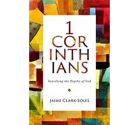 1 Corinthians: Searching the Depths of God