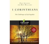 1 Corinthians: The Challenges of Life Together (LifeGuide Bible Studies)