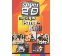 1-DVD VARIOUS - SUPER 20 HIT CLIPS PARTY-KULT (DUITSE IMPORT / ENGELSE AUDIO)