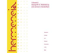 1 Enoch 2: A Commentary on the Book of 1 Enoch, Chapters 37-82