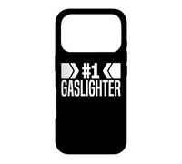 #1 Gaslighter Proud Professional Gaslighting Funny Gaslight Case for iPhone 17 Pro