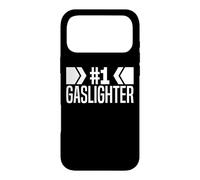 #1 Gaslighter Proud Professional Gaslighting Funny Gaslight Case for iPhone 17 Pro Max