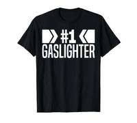 #1 Gaslighter Proud Professional Gaslighting Funny Gaslight Value Graphic T-Shirt, Men, Black, S