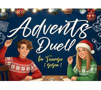 1 gegen 1 Adventsduell für Teenager: Adventskalender mit 24 spaßigen Spielen, spannenden Challenges & witzigen Aufgaben - das lustige Geschenk für Freunde oder Geschwister