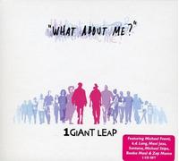 1 Giant Leap - What About Me?