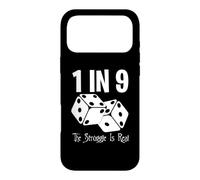 1 in 9 the struggle is real Case for iPhone 17 Pro Max