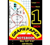 1 Inch Graph Paper: Composition Notebook Large Grid Lined Grade(4x4 Square) 120 Sheets Quad Ruled Workbook (8.5x11).Elementary School College Kids ... For Engineering, Sewn, Graphic & Drawing.