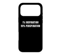 1% Inspiration 99% perspiration - motivational, hard workers Case for iPhone 17 Pro Max