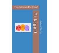 #1 Jagged: Poems from the Heart