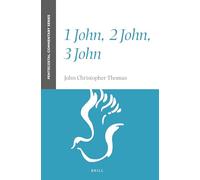 1 John, 2 John, 3 John: A Pentecostal Commentary (Pentecostal Commentary Series)