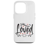 1 John 4:19 - He First Loved Me Bible Verse Gift Case for iPhone 13 Pro