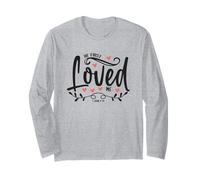 1 John 4:19 - He First Loved Me Bible Verse Gift Long Sleeve T-Shirt
