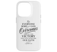 1 John 5:4 Born Of God Overcomes The World Victory Faith Case for iPhone 14 Pro