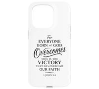 1 John 5:4 Born Of God Overcomes The World Victory Faith Case for iPhone 15 Pro
