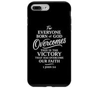 1 John 5:4 Born Of God Overcomes The World Victory Faith Case for iPhone 7 Plus/8 Plus