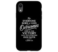 1 John 5:4 Born Of God Overcomes The World Victory Faith Case for iPhone XR