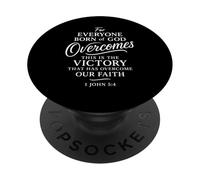 1 John 5:4 Born Of God Overcomes The World Victory Faith PopSockets Adhesive PopGrip