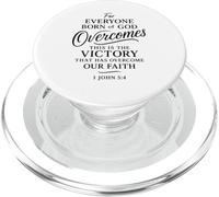 1 John 5:4 Born Of God Overcomes The World Victory Faith PopSockets PopGrip for MagSafe