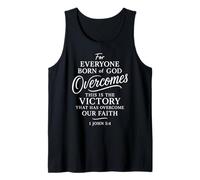 1 John 5:4 Born of God Overcomes The World Victory Faith Tank Top