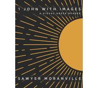 1 John With Images: A Visual Greek Reader (Lingua Deo Gloria)