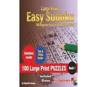 1.Large Print Easy Sudoku 100 Beginner Puzzles for Brain Training: 9x9 Grid Tips and tricks included Solutions inside one Brain Teasers per Page For adults, Teens and Seniors (Large Print Sudoku)