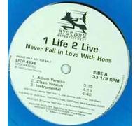 1 Life 2 Live - 1 Life 2 Live / Never Fall In Love With Hoes