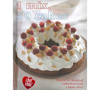 1 Mix, 50 Cakes - Create 50 kinds of cake from just 1 basic mix! Love Food Series