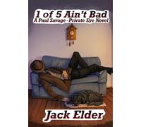 1 of 5 Ain't Bad: A Paul Savage - Private Eye Novel