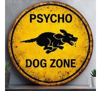 1 pc 8 x 8 inch 2D flat round sign, vintage plaque, featuring "Psycho Dog" and "Danger Warning Dog Zone" decorative text suitable for garage, bar, office decoration or gift