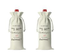 1 Pcs Bridesmaid Wine Bag I Can't Say “I Do” Without You，Will You Be My Bridesmaid,Bridesmaid Honor Proposal Wine Bags,Wedding Party Decorations