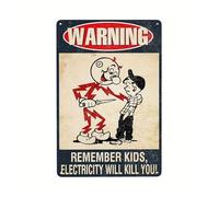 1 Pcs Remember Electricity Will Kill YouWarning Tin Sign Vintage Metal For Home Cave Garage Bar Wall Decor(20x30cm-Aluminum)