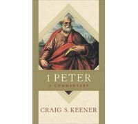 1 Peter: A Commentary