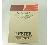 1 Peter: An Introduction and Commentary (Tyndale New Testament Commentaries): 17