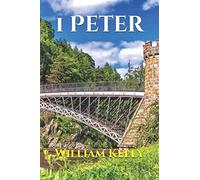 1 Peter (Collected Works of William Kelly)