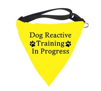 1 Piece Dog Reactive Training In Progress/Dog Reactive Bandana Pet Lover Gift (Dog Reactive Training N)