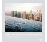 1% Privilege in a Time of Global Inequality