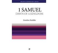 1 Samuel: Dawn of a Kingdom (Welwyn Commentary Series)