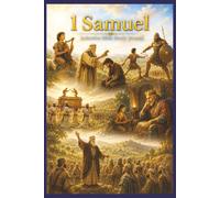 1 Samuel Inductive Bible Study Journal: Read, Observe, Interpret, Apply, Pray