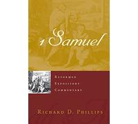 1 Samuel (Reformed Expository Commentary)