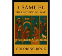 1 Samuel: The First King Of Israel: Old Testament