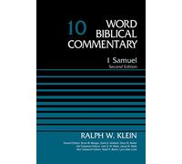 1 Samuel, Volume 10: Second Edition (10) (Word Biblical Commentary)