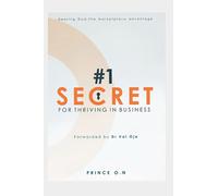 #1 SECRET FOR THRIVING IN BUSINESS: Hearing God, the marketplace advantage.