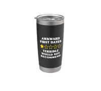 1 Star Would Not Recommend Funny Awkward First Dates Stainless Steel Insulated Tumbler