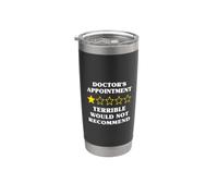 1 Star Would Not Recommend Funny Doctor's Appointment Stainless Steel Insulated Tumbler