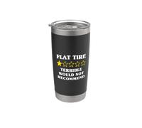 1 Star Would Not Recommend Funny Flat Tire Stainless Steel Insulated Tumbler