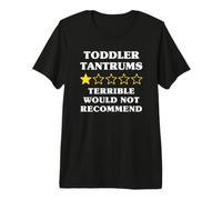 1 Star Would Not Recommend Funny Toddler Tantrums Premium T-Shirt