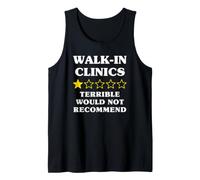 1 Star Would Not Recommend Funny Walk-in Clinics Tank Top