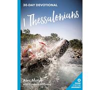 1 Thessalonians: 30 Day Devotional (Food for the Journey Keswick Devotionals)